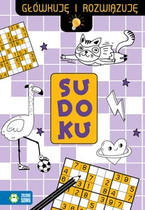 Główkuję i rozwiązuję. Sudoku Zuzanna Osuchowska miękka Zielona Sowa