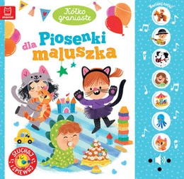 Kółko graniaste Piosenki dla maluszka Anna Podgórska
