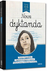 Nowe Dyktanda Klasy 4-6 - Wydawnictwo GREG