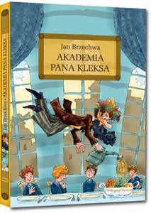 Akademia Pana Kleksa Lektura Z Opracowaniem Jan Brzechwa TW Greg