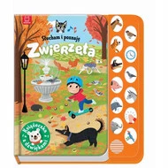 Słucham i poznaję. Zwierzęta. Książeczka z dźwiękam