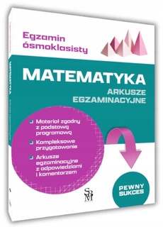 Egzamin Ósmoklasisty MATEMATYKA Arkusze Egzaminacyjne SBM