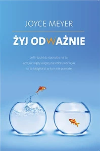 Żyj odważnie – Joyce Meyer