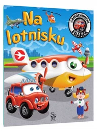Na Lotnisku. Samochodzik Franek
