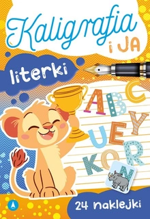 Kaligrafia i Ja LITERKI z Naklejkami 5+ Skrzat