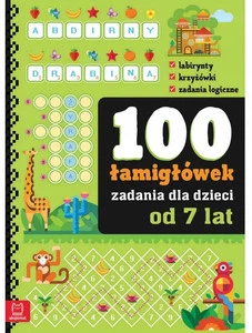 100 zadań - łamigłówki dla dzieci od 6 lat Bogusław Michalec