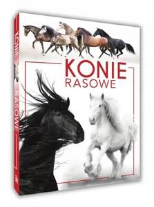 KONIE RASOWE Album Opisy Fotografie Patrycja Zarawska SBM