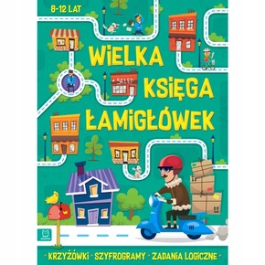 Krzyżówki Szyfrogramy Logiczne Wielka Księga Łamigłówek 8+ Aksjomat 4055