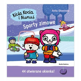 Kicia Kocia i Nunuś Sporty Zimowe Anita Głowińska