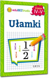 Ułamki Klasy 4-5 – Maria Zagnińska