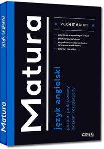 Vademecum Matura JĘZYK ANGIELSKI Greg