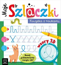 Moje szlaczki. Książka z rowkami – Anna Podgórska