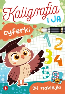 Kaligrafia i Ja CYFERKI z Naklejkami 5+ Skrzat