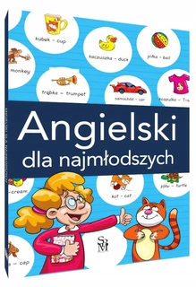 Angielski Dla Najmłodszych Klasy 1-3 Kolorowe Ilustracje SBM