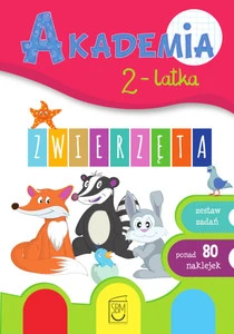 Akademia 2‑latka Zwierzęta – Praca zbiorowa