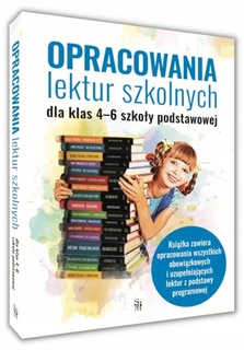 Opracowania Lektur Szkolnych Dla Klas 4-6 Szkoły Podstawowej SBM