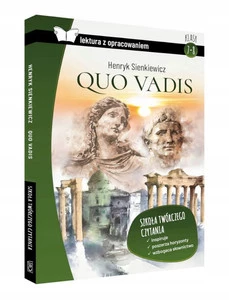 Quo Vadis Lektura z Opracowaniem Henryk Sienkiewicz Greg