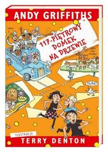 117-piętrowy domek na drzewie – Andy Griffiths, Terry Denton