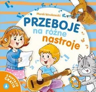 Przeboje Na Różne Nastroje Wiersze i Piosenki Marek Wnukowski 3+ Skrzat