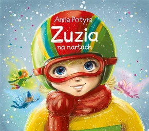 Zuzia Na Nartach Anna Potyra 3+ Skrzat