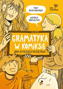 Gramatyka w komiksie. Baba od polskiego przedstawia Aneta Korycińska