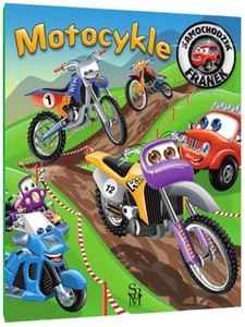 Motocykle. Samochodzik Franek