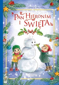 Pan Hieronim i Święta Izabela Michta 5+ Skrzat