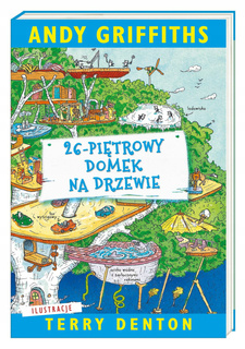 26-Piętrowy Domek Na Drzewie Andy Griffiths 6+ Nasza Księgarnia