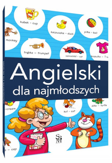 Angielski Dla Najmłodszych Klasy 1-3 Kolorowe Ilustracje SBM