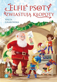 Elfie Psoty Zwiastują Kłopoty Aneta Grabowska 5+ Skrzat