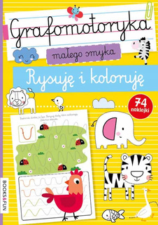 Grafomotoryka Małego Smyka Rysuję I Koloruję 74 Naklejki BooksAndFun