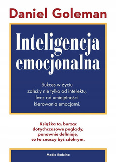 Inteligencja Emocjonalna Daniel Goleman Media Rodzina (BR)