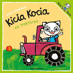 Kicia Kocia Na Traktorze Anita Głowińska 2+ Media Rodzina