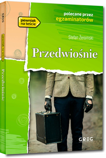 Lektura Przedwiośnie Stefan Żeromski Z Opracowaniem i Streszczeniem Greg