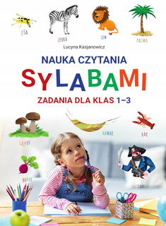 Nauka Czytania Sylabami Zadania Dla Klas I-III Lucyna Kasjanowicz SBM