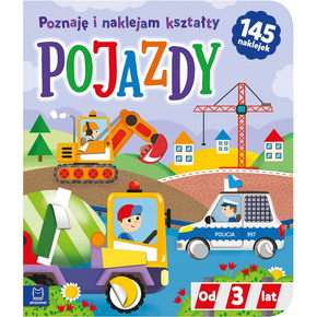 Pojazdy i Poznaję Naklejam Kształty Od 3 Lat 145 Naklejek 3+ Aksjomat 3995