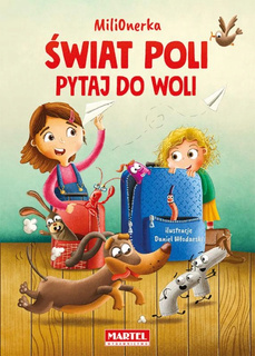 Świat Poli Pytaj Do Woli Irena Mąsior 6+ Martel