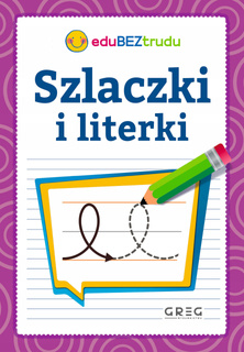 Szlaczki i Litery Nauka Pisania Literek Greg