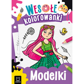 Wesołe Kolorowanki Modelki Malowanka Kolorowanka 4+ Aksjomat 3311