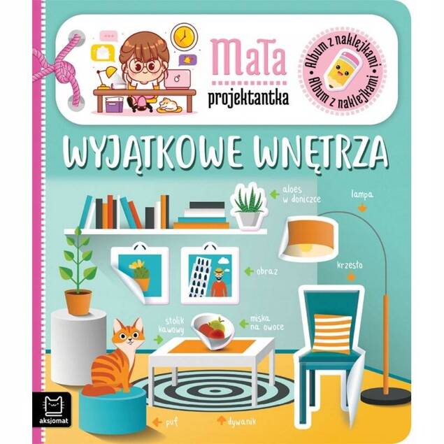 Album Z Naklejkami Mała Projektantka Wyjątkowe Wnętrza 4+ Aksjomat 3862