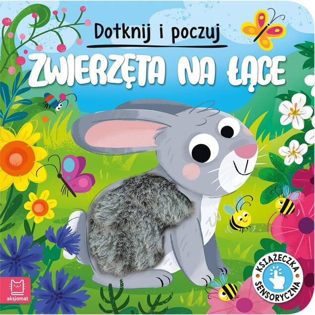 Dotknij i Poczuj ZWIERZĘTA Na Łące Książeczka SENSORYCZNA Dotykowa Aksjomat