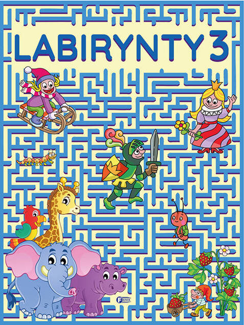 Labirynty 3 Zagadki Labirynty Łamigłówki 3+ Fenix