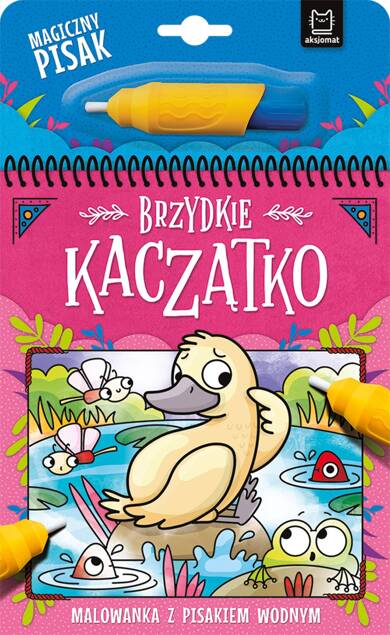 Malowanka Z Pisakiem Wodnym Brzydkie Kaczątko Kolorowanka 0+ Aksjomat 3894