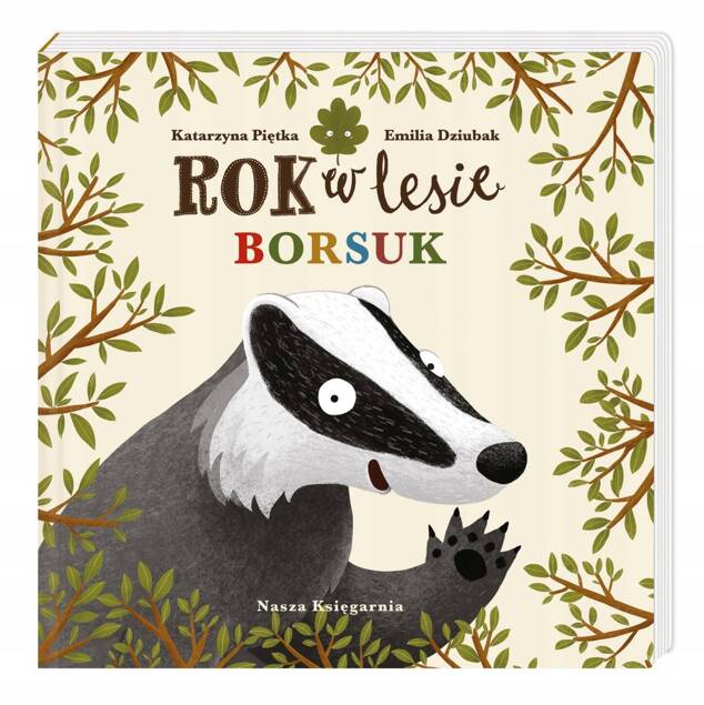 PAKIET Rok W Lesie + Wiewiórka + Bóbr + Borsuk +Niedźwiedź Nasza Księgarnia