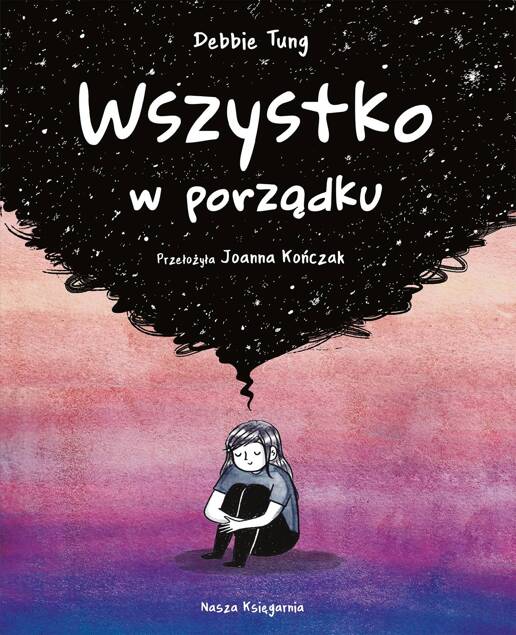 Wszystko W Porządku O Walce Z Depresją Debbie Tung Nasza Księgarnia