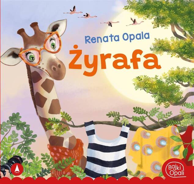 Żyrafa Renata Opala Bajki i Wierszyki 3+ Skrzat