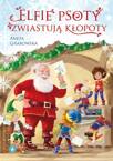 Elfie Psoty Zwiastują Kłopoty Aneta Grabowska 5+ Skrzat